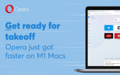 Opera引入了對蘋果SiliconM1Macs的本機(jī)支持